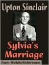 Sylvia's Marriage - Upton Sinclair