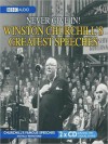 Never Give In!: The Greatest Churchill Speeches (MP3 Book) - Winston Churchill, 2005 ? BBC Audiobooks