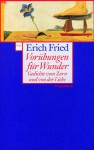 Vorübungen Für Wunder: Gedichte Vom Zorn Und Von Der Liebe - Erich Fried