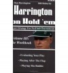 Harrington on Hold 'em: Expert Strategies for No Limit Tournaments, Vol. III--The Workbook - Dan Harrington, Bill Robertie