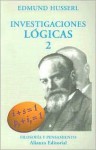 Investigaciones Logicas 2 - Edmund Husserl, José Gaos, Manuel García Morente