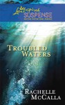 Troubled Waters - Rachelle McCalla