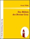 Das Bildnis des Dorian Gray - Oscar Wilde