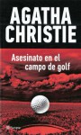 Asesinato en el campo de golf (Hercule Poirot #2) - Agatha Christie