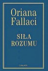 Siła rozumu - Oriana Fallaci