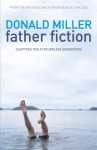 Father Fiction - Donald Miller