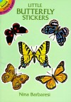 Little Butterfly Stickers (Dover Little Activity Books Stickers) - Nina Barbaresi