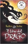 Il Libro Del Drago - Matthew Skelton, Fabio Paracchini