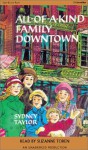 All-Of-A-Kind Family Downtown (Audio) - Sydney Taylor, Suzanne Toren