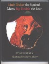 Little Tricker the Squirrel Meets Big Double the Bear - Ken Kesey