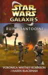 Star Wars Galaxies: Ruiny Dantooine - Voronica Whitney-Robinson, Haden Blackman