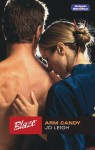 Mills & Boon : Arm Candy (Blaze) - Jo Leigh