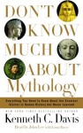 Don't Know Much About Mythology (Audio) - Kenneth C. Davis, Lorna Raver, John Lee