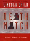 Death Match (Audio) - Lincoln Child, Whitener Barrett