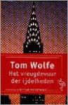 Het vreugdevuur der ijdelheden - Tom Wolfe