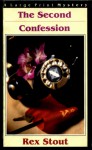 The Second Confession - Rex Stout