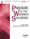 Parade of the Wooden Soldiers - Michael Ryan, Leon Jessel