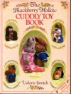 The Blackberry Hollow Cuddly Toy Book - Valerie Janitch