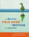 The Norton Field Guide to Writing with Readings - Richard Bullock