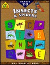 Insects & Spiders: Bugs Everywhere - School Zone Publishing Company, Yvette Santiago Banek