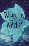 Whispering to Witches - Anna Dale