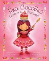 Tina Cocolina: Queen of Cupcakes - Pablo Cartaya, Martin Howard, Kirsten Richards