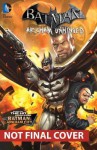 Batman: Arkham Unhinged Vol. 3 - Derek Fridolfs, Jason Shawn Alexander, Various