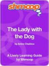 The Lady with the Dog - Shmoop