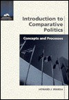 Introduction to Comparative Politics: Concepts and Processes - Howard J. Wiarda