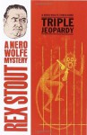 Triple Jeopardy - Rex Stout