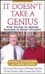 It Doesn't Take A Genius: Five Truths to Inspire Success in Every Student - Randall McCutcheon, Tommie Lindsey