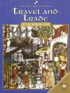 Travel and Trade in the Middle Ages - Fiona MacDonald