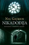 Nikadođija - Neil Gaiman