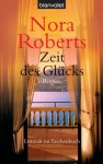 Zeit des Glücks: Roman (German Edition) - Margarethe van Pee, Nora Roberts