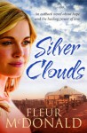 Silver Clouds - Fleur McDonald