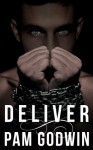 Deliver - Pam Godwin