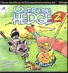 Over The Hedge II - Michael Fry, T. Lewis