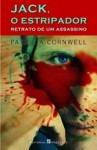 Jack, o Estripador - Retrato de um Assassino (Grandes Narrativas, #230) - Saul Barata, Patricia Cornwell