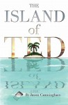 The Island of Ted - Jason Cunningham