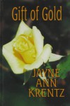 Gift of Gold - Jayne Ann Krentz