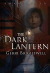 The Dark Lantern (Audio) - Gerri Brightwell, Anne Flosnik