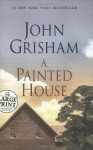 A Painted House - John Grisham