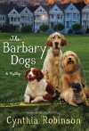 The Barbary Dogs - Cynthia Robinson