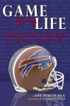 Memorable Stories of Buffalo Bills Football (Game of My Life) - Sal Maiorana