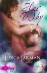 Her Way (Loving Series, Book One) - Jessica Jarman