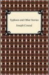 Typhoon And Other Stories - Joseph Conrad