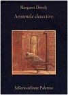 Aristotele detective - Margaret Doody