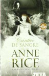 Cántico de sangre - Anne Rice