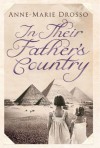 In Their Father's Country - Anne-Marie Drosso