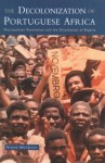 The Decolonization Of Portuguese Africa: Metropolitan Revolution And The Dissolution Of Empire - Norrie MacQueen